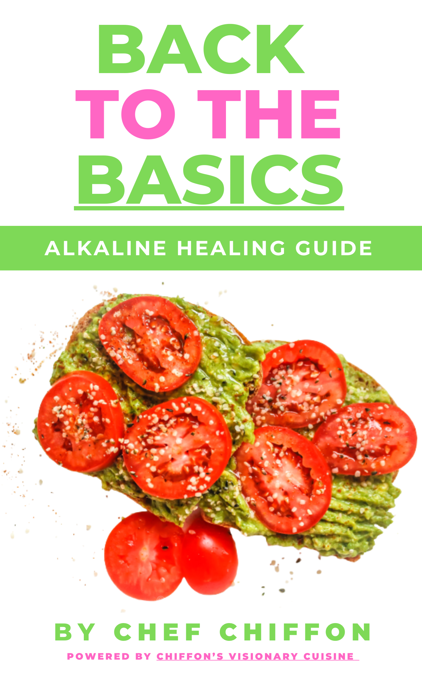 Back To Basics - Alkaline Healing Guide E-Book